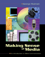 Making Sense of Media: An Introduction to Mass Communication