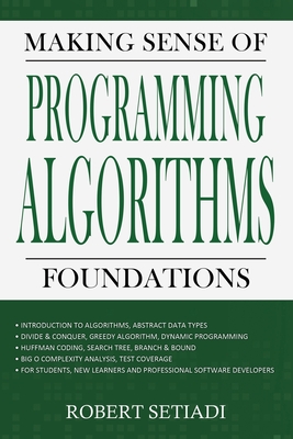 Making Sense of Programming Algorithms Foundations - Setiadi, Robert