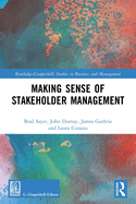 Making Sense of Stakeholder Management