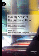 Making Sense of the European Union: Chinese Representations