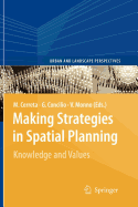Making Strategies in Spatial Planning: Knowledge and Values