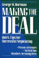 Making the Deal: Quick Tips for Successful Negotiating