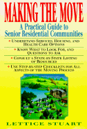 Making the Move: A Practical Guide to Senior Residential Communities