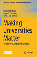 Making Universities Matter: Collaboration, Engagement, Impact