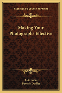 Making Your Photographs Effective