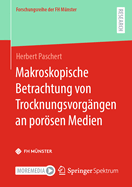 Makroskopische Betrachtung von Trocknungsvorg?ngen an porsen Medien