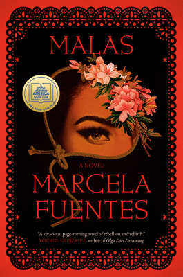 Malas: A GMA Book Club Pick - Fuentes, Marcela