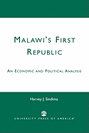 Malawi's First Republic: An Economic and Political Analysis