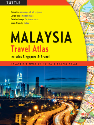 Malaysia Travel Atlas: Includes Singapore & Brunei - Periplus Editors (Editor)