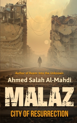 Malaz: City of Resurrection - Al-Mahdi, Ahmed Salah