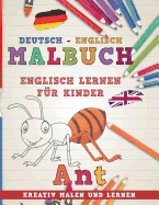 Malbuch Deutsch - Englisch I Englisch Lernen F