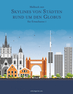Malbuch mit Skylines von Stdten rund um den Globus fr Erwachsene 1