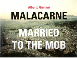 Malcarne: Married to the Mob