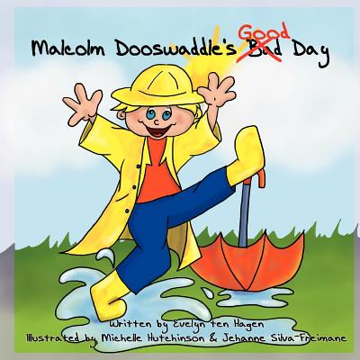 Malcolm Dooswaddle's Good Day - Ten Hagen, Evelyn