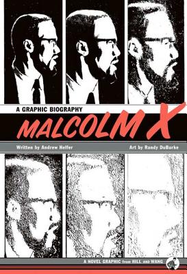Malcolm X: A Graphic Biography - Helfer, Andrew (Editor)