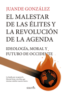 Malestar de Las lites Y La Revolucin de la Agenda, El