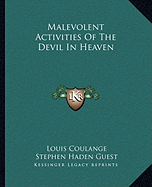 Malevolent Activities Of The Devil In Heaven