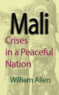 Mali: Crises in a Peaceful Nation
