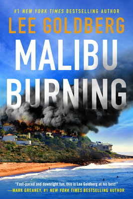 Malibu Burning - Goldberg, Lee