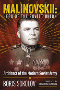 Malinovskii: Hero of the Soviet Union