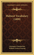 Maliseet Vocabulary (1899)