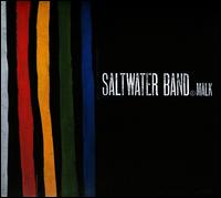 Malk - Saltwater Band