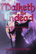 Malketh and the Undead: Volume 2