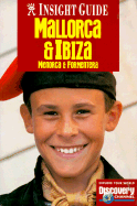 Mallorca & Ibiza: Menorca & Formentera - Insight Guides, and Discovery Channel