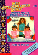 Mallory and the Trouble with Twins - Martin, Ann M.