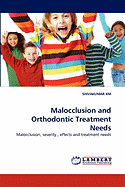 Malocclusion and Orthodontic Treatment Needs
