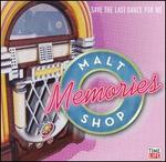 Malt Shop Memories: Save the Last Dance