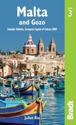 Malta & Gozo: Includes Valletta, European Capital of Culture 2018 - Rix, Juliet