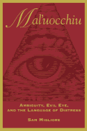 Mal'uocchiu: Ambiguity, Evil Eye, and the Language of Distress