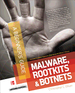 Malware, Rootkits & Botnets
