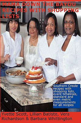 Mama Down the Bayou Recipes with Shopping Lists - Singleton, Vera, and Johnson, Bj, and Scott, Yvette