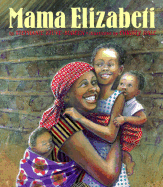 Mama Elizabeti - Stuve-Bodeen, Stephanie; Hale, Christy [Illustrator]