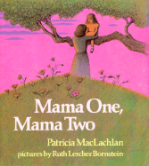 Mama One Mama Two LB - MacLachlan, Patricia