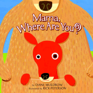 Mama, Where Are You?