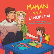 Maman va  l'hpital