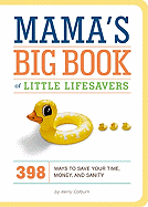 Mamas Big Book of Little Lifesavers