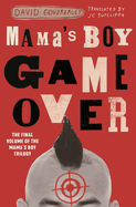 Mama's Boy Game Over: Volume 3