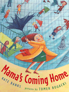 Mama's Coming Home - Banks, Kate