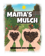 Mama's Mulch