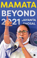 Mamata: Beyond 2021