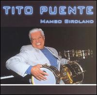 Mambo Birdland - Tito Puente