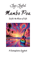 Mambo Poa - Surfin' the Waves of Life: A Contemplative Songbook