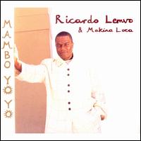 Mambo Yo Yo - Ricardo Lemvo & Makina Loca