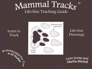 Mammal Tracks: Life-Size Tracking Guide - Lynn Levine; Martha Mitchell