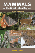 Mammals of the Great Lakes Region, 3rd Ed.