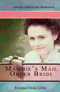 Mammie's Mail Order Bride